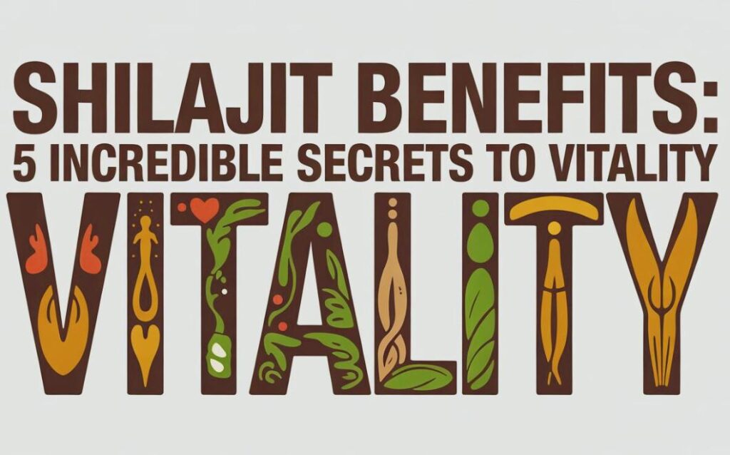 Shilajit-Benefits