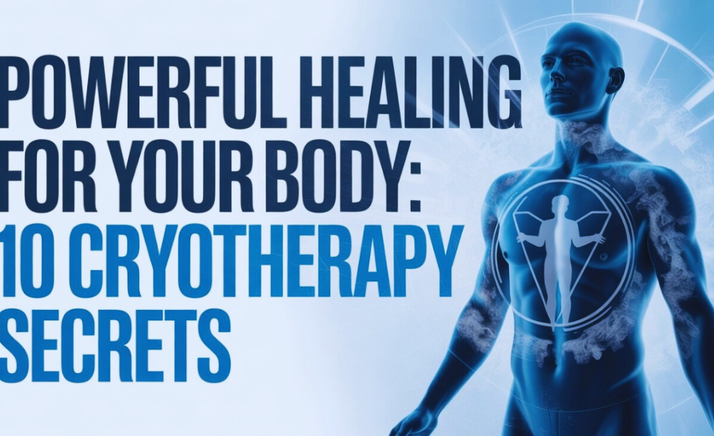Cryotherapy
